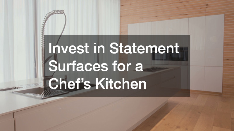 Invest in Statement Surfaces for a Chef’s Kitchen