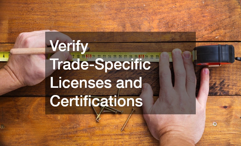 Verify Trade-Specific Licenses and Certifications