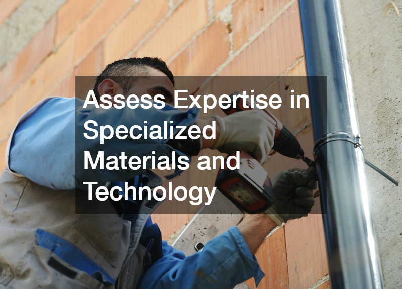 Assess Expertise in Specialized Materials and Technology