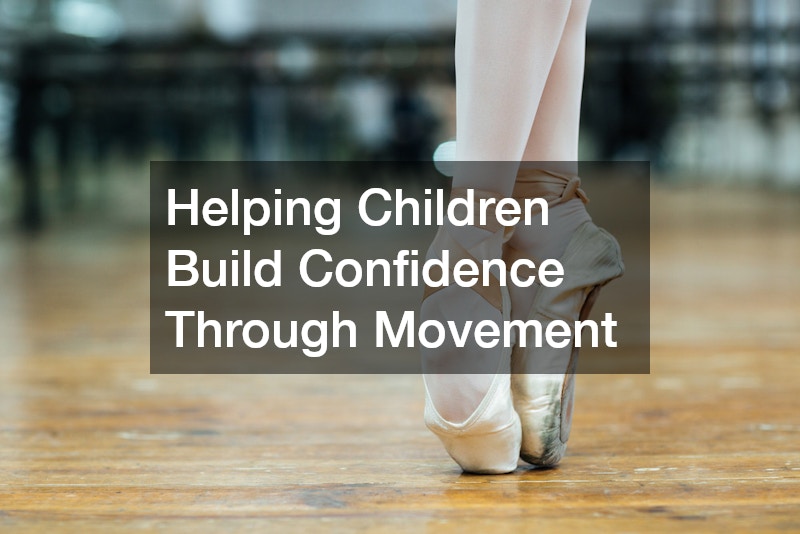 Helping Children Build Confidence Through Movement