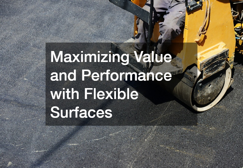 Maximizing Value and Performance with Flexible Surfaces