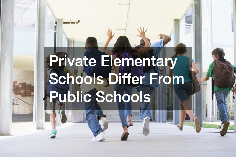 Private Elementary Schools Differ From Public Schools