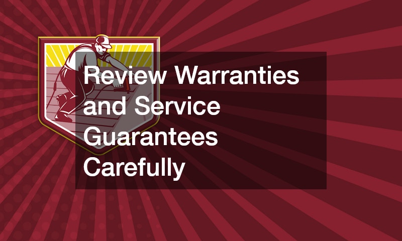 Review Warranties and Service Guarantees Carefully