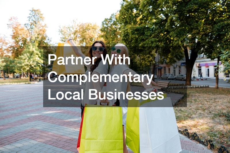 Partner With Complementary Local Businesses