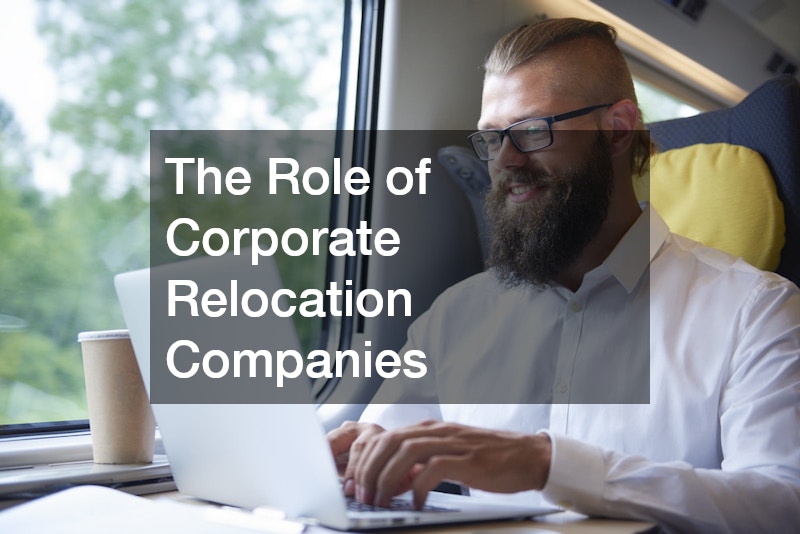 The Role of Corporate Relocation Companies