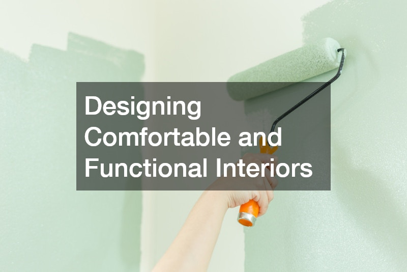 Designing Comfortable and Functional Interiors
