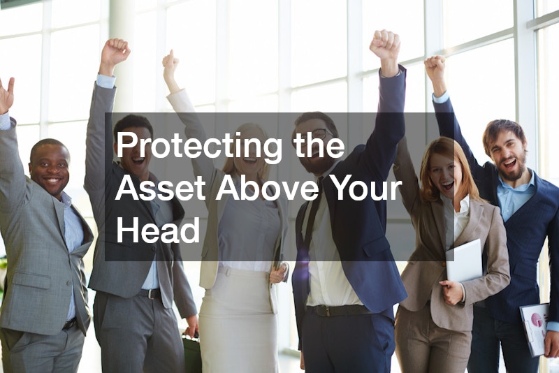 Protecting the Asset Above Your Head