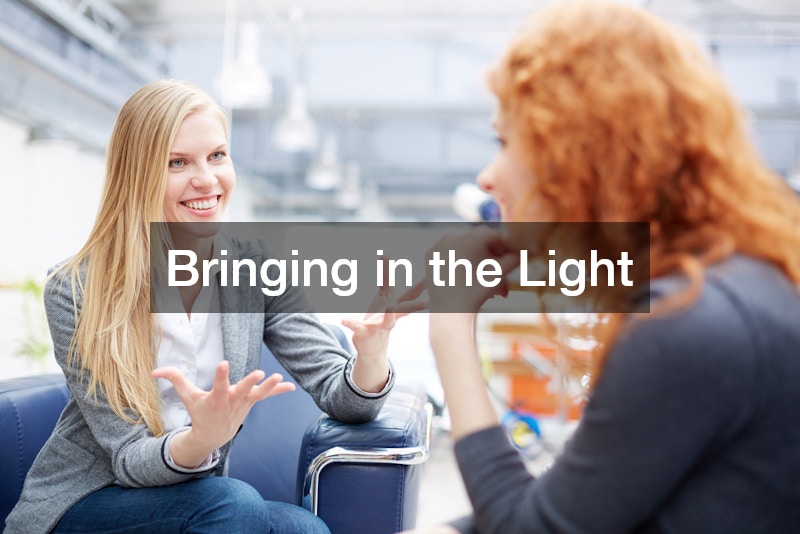 Bringing in the Light