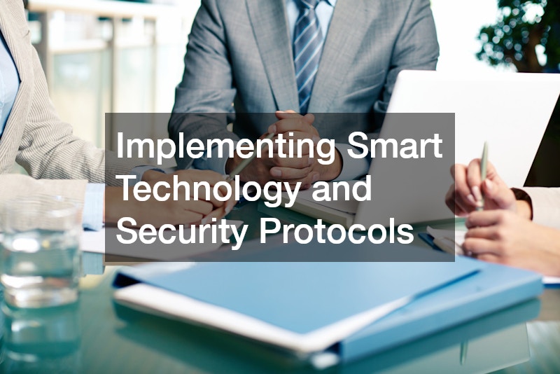 Implementing Smart Technology and Security Protocols