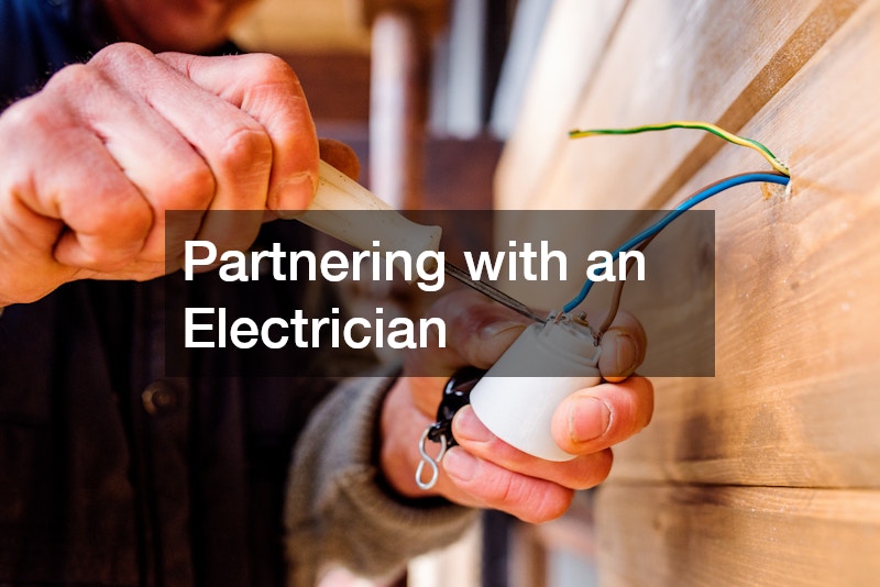 Partnering with an Electrician