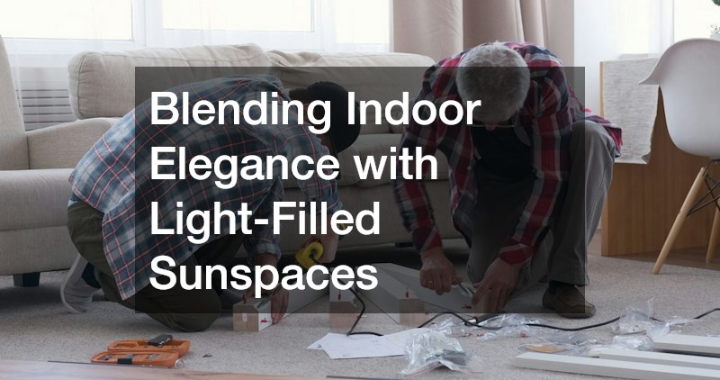 Blending Indoor Elegance with Light-Filled Sunspaces
