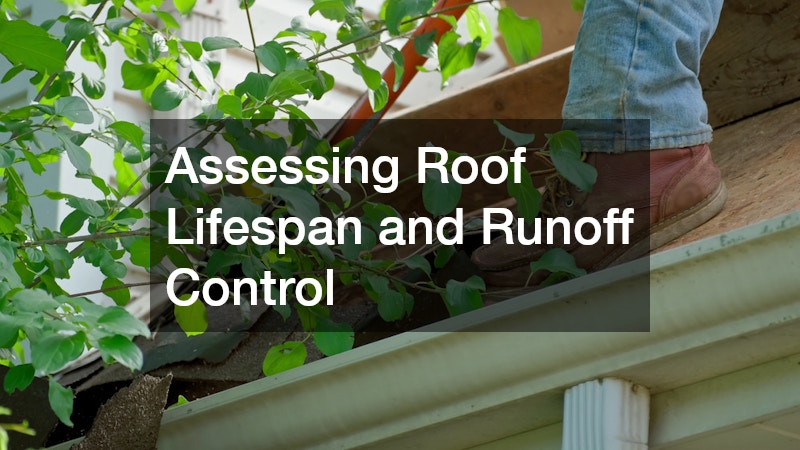 Assessing Roof Lifespan and Runoff Control