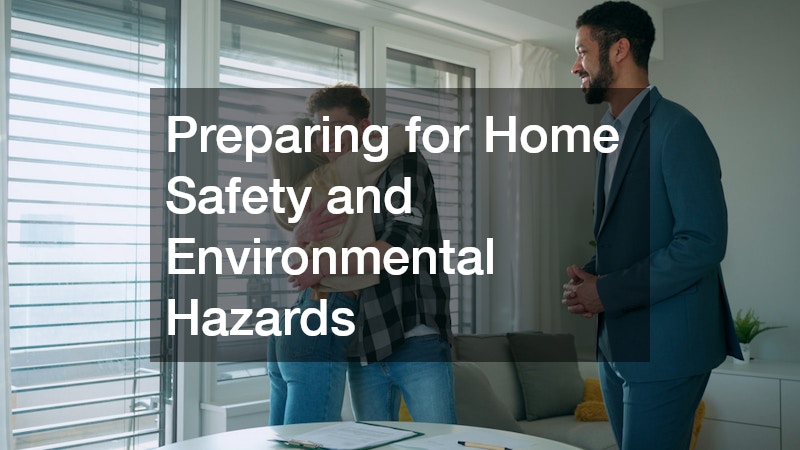 Preparing for Home Safety and Environmental Hazards