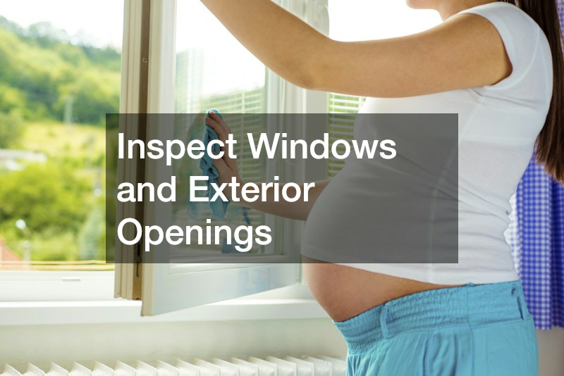 Inspect Windows and Exterior Openings
