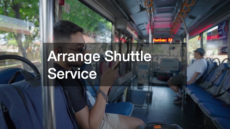 Arrange Shuttle Service