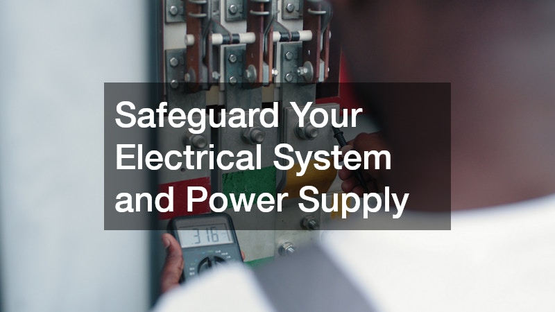 Safeguard Your Electrical System and Power Supply