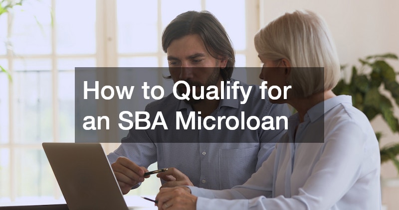 How to Qualify for an SBA Microloan