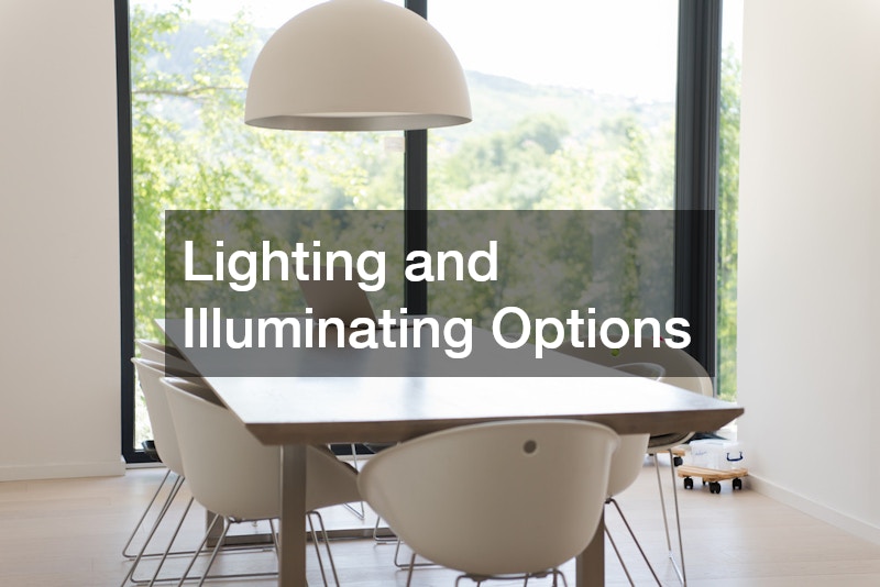 Lighting and Illuminating Options