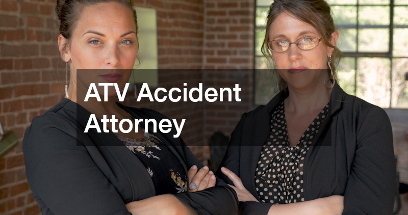 ATV Accident Attorney