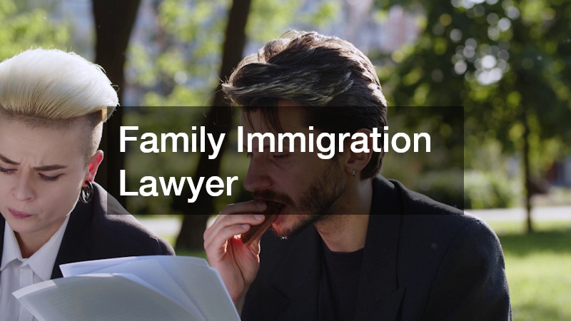Family Immigration Lawyer