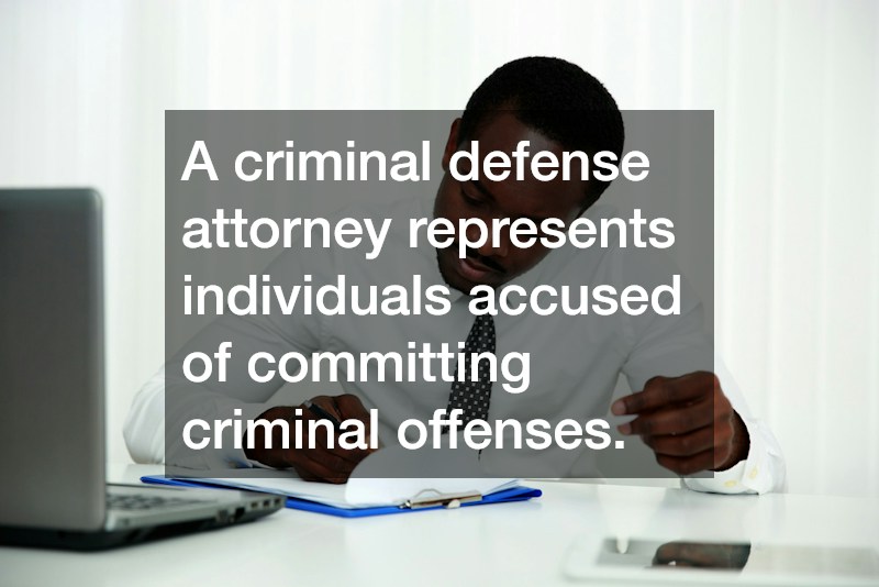 A criminal defense attorney represents individuals accused of committing criminal offenses.