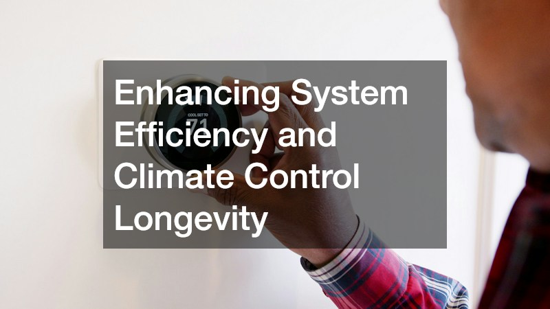 Enhancing System Efficiency and Climate Control Longevity