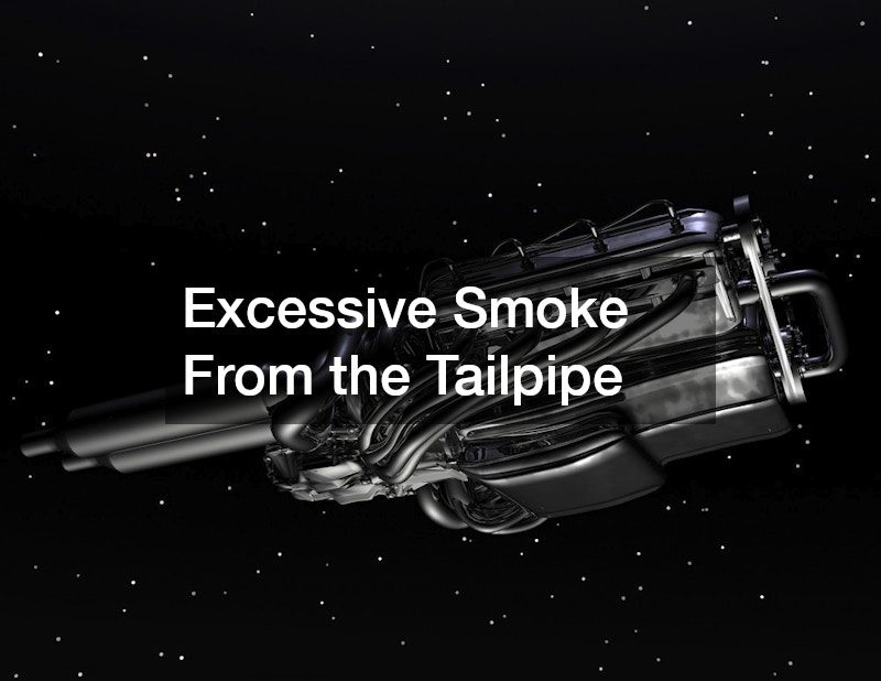 Excessive Smoke From the Tailpipe