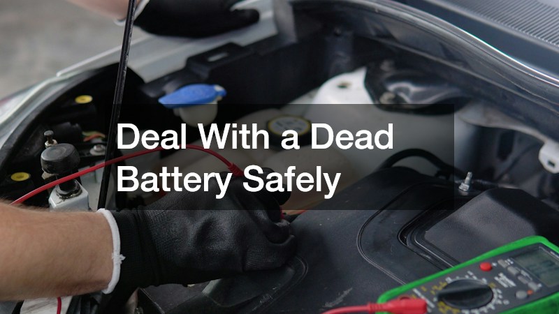 Deal With a Dead Battery Safely