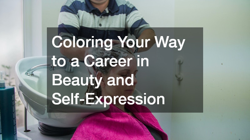 Coloring Your Way to a Career in Beauty and Self-Expression