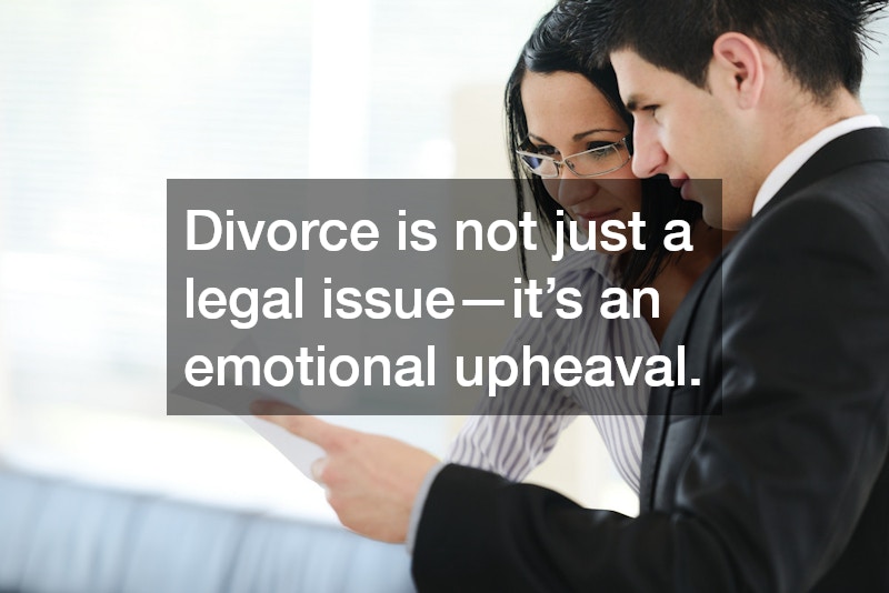 Divorce is not just a legal issue—it’s an emotional upheaval.