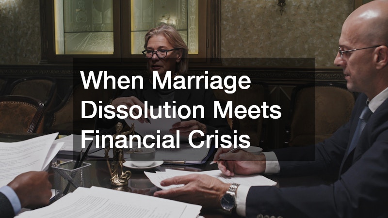 When Marriage Dissolution Meets Financial Crisis