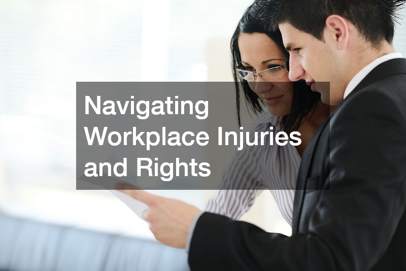 Navigating Workplace Injuries and Rights