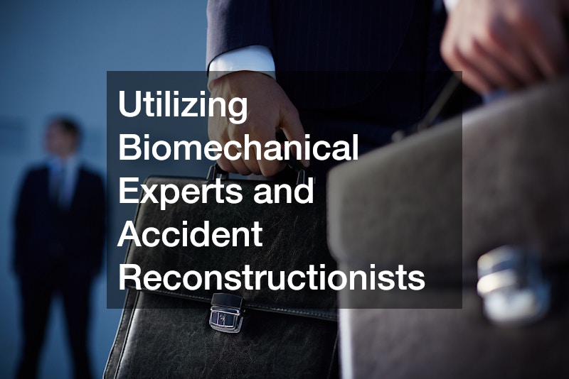 Utilizing Biomechanical Experts and Accident Reconstructionists