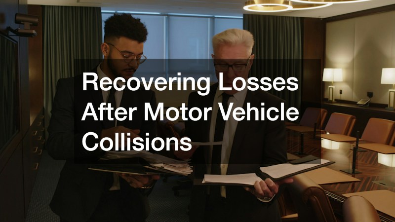 Recovering Losses After Motor Vehicle Collisions