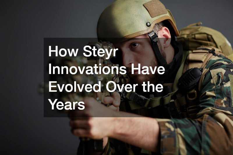 How Steyr Innovations Have Evolved Over the Years