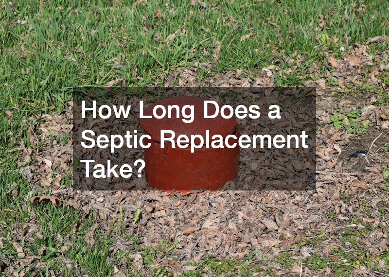 How Long Does a Septic Replacement Take?