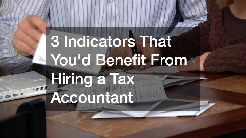 3 Indicators That You
