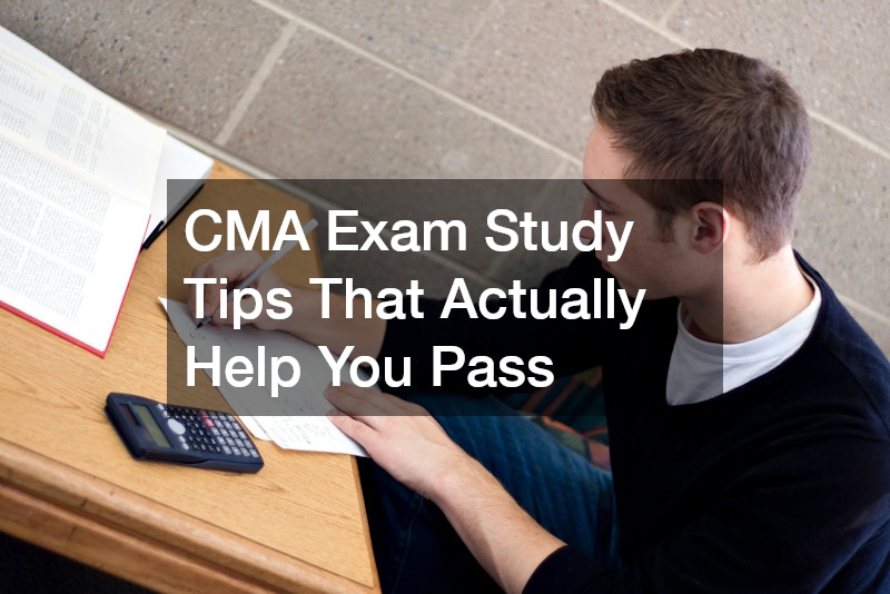 CMA Exam Study Tips That Actually Help You Pass