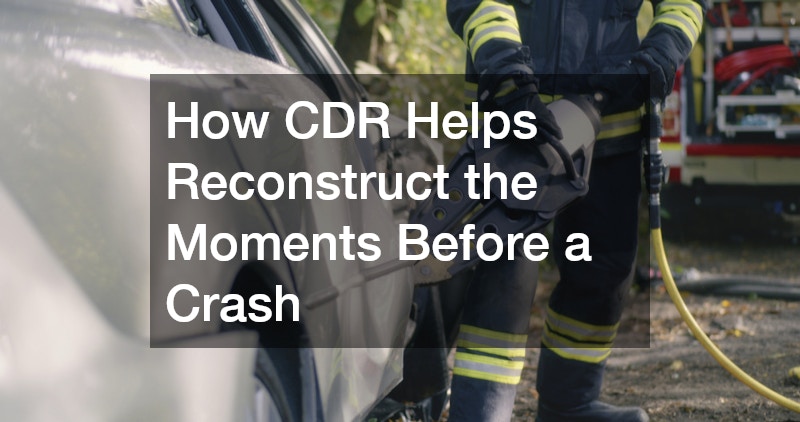 How CDR Helps Reconstruct the Moments Before a Crash