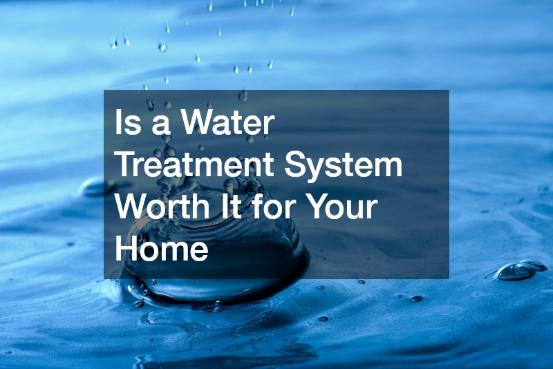 Is a Water Treatment System Worth It for Your Home