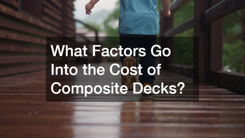 What Factors Go Into the Cost of Composite Decks?