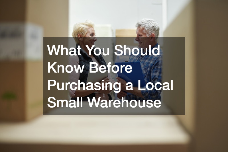 What You Should Know Before Purchasing a Local Small Warehouse
