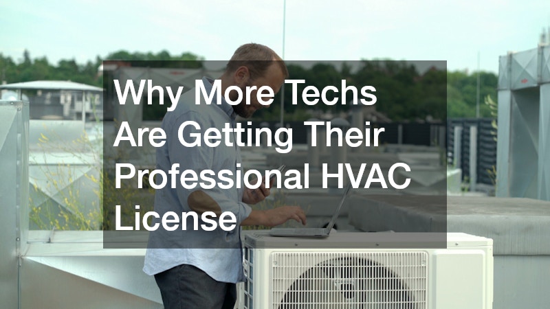 Why More Techs Are Getting Their Professional HVAC License