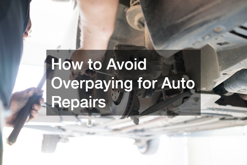 How to Avoid Overpaying for Auto Repairs