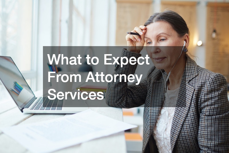 What to Expect From Attorney Services