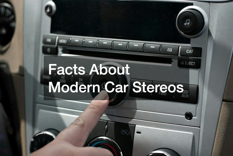 Facts About Modern Car Stereos
