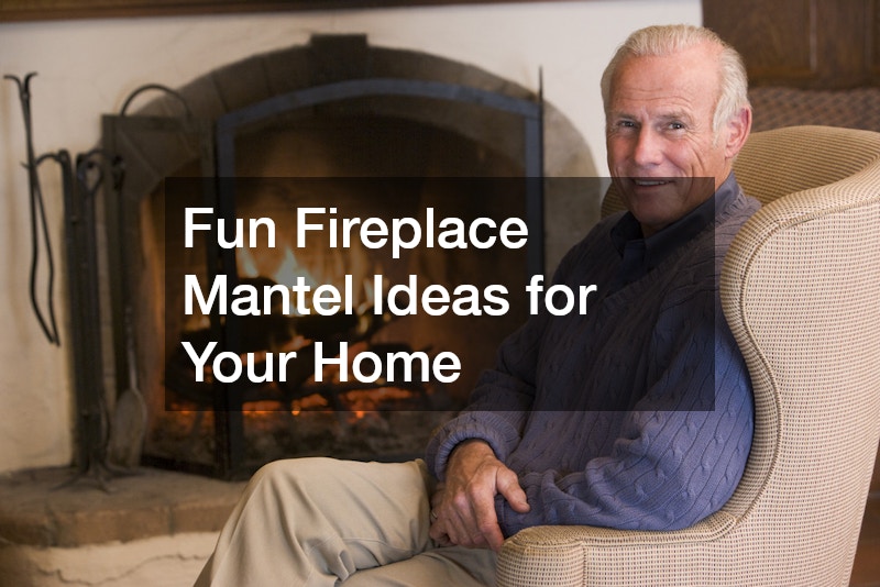 Fun Fireplace Mantel Ideas for Your Home
