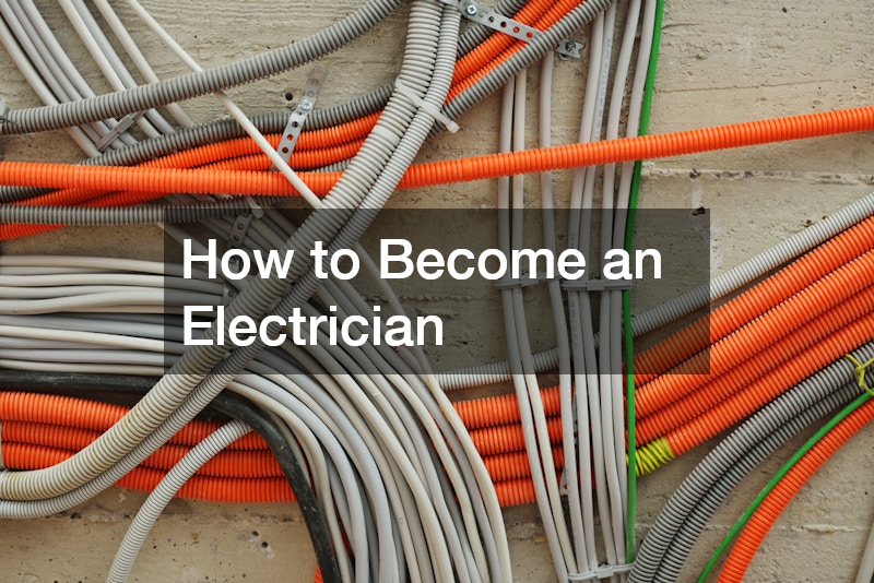 How to Become an Electrician