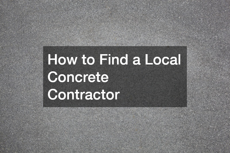 How to Find a Local Concrete Contractor