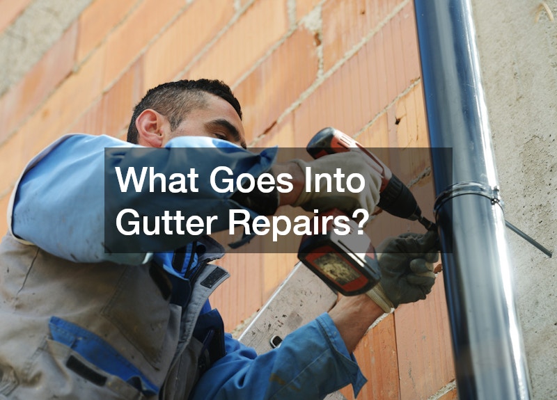 What Goes Into Gutter Repairs?